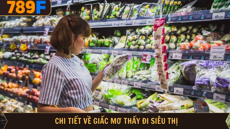 Mơ Thấy Đi Siêu Thị - Phá Bỏ Những Bí Ẩn Trong Giấc Mộng 2 Tìm hiểu thông điệp ẩn sau giấc mơ đi siêu thị