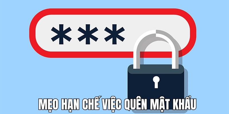 Quên Mật khẩu - Cách Thức Xử Lý Thần Tốc Từ 789F 4 Quên mật khẩu và các mẹo giúp tăng cường bảo mật
