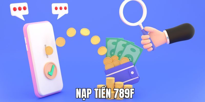 Nạp tiền 789F