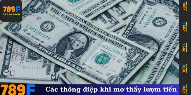 Các thông điệp khi mơ thấy lượm tiền