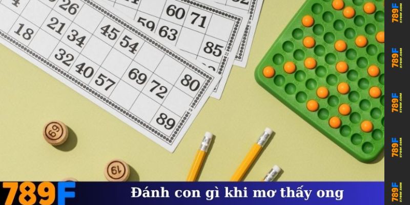 Nằm Mơ Thấy Ong – Giải Mã Ý Nghĩa Và Con Số May Mắn ở 789F 3 Đánh con gì khi mơ thấy ong