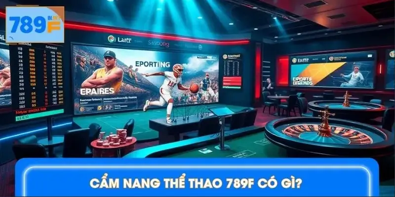 Cộng đồng bet thủ cực quan tâm đến cẩm nang thể thao 789F