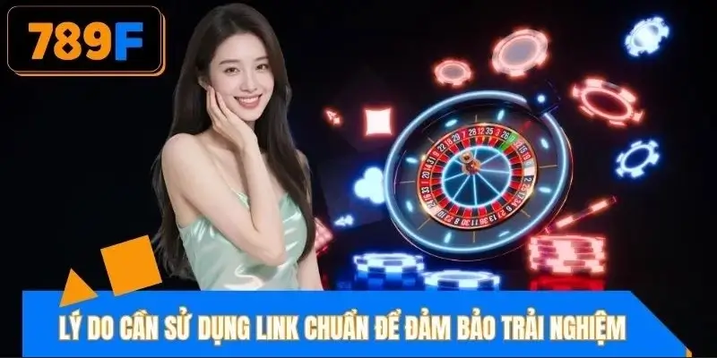 Lý do cần sử dụng link chuẩn để đảm bảo trải nghiệm ổn định